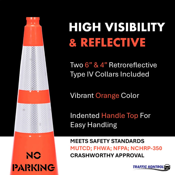 28" NO PARKING Traffic Safety Cone - 10 Lbs - Orange - 6" + 4" Inch Hi Intensity Reflective Collars