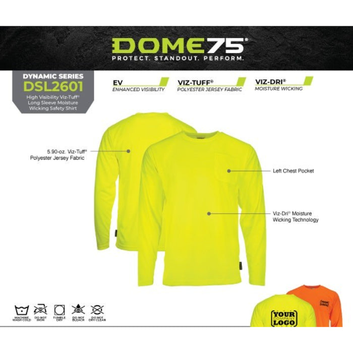 DOME75® DYNAMIC SERIES High Visibility Viz-Tuff Long Sleeve Moisture Wicking Safety Shirt - DSL2601